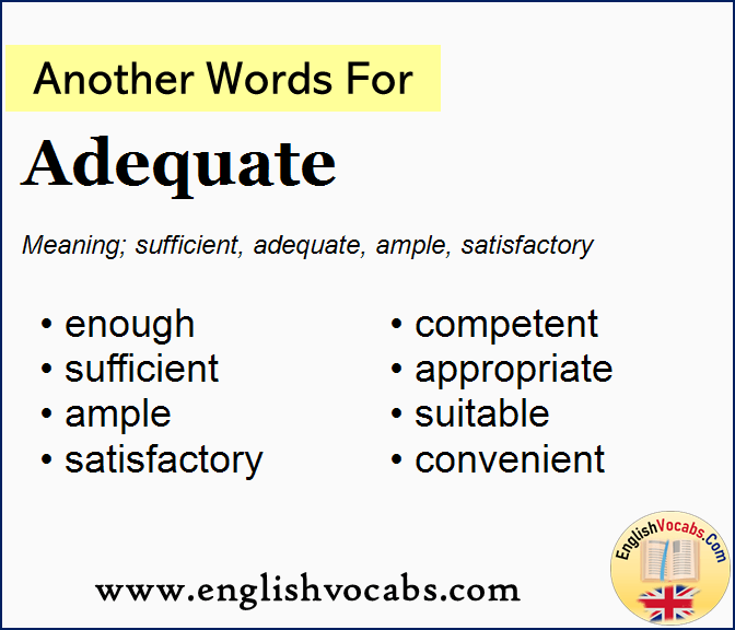 Another word for Adequate, What is another word Adequate