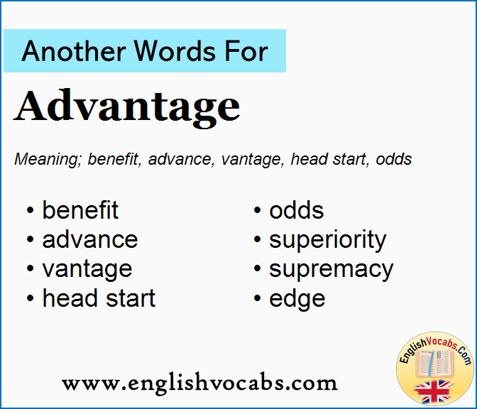 Another word for Advantage, What is another word Advantage
