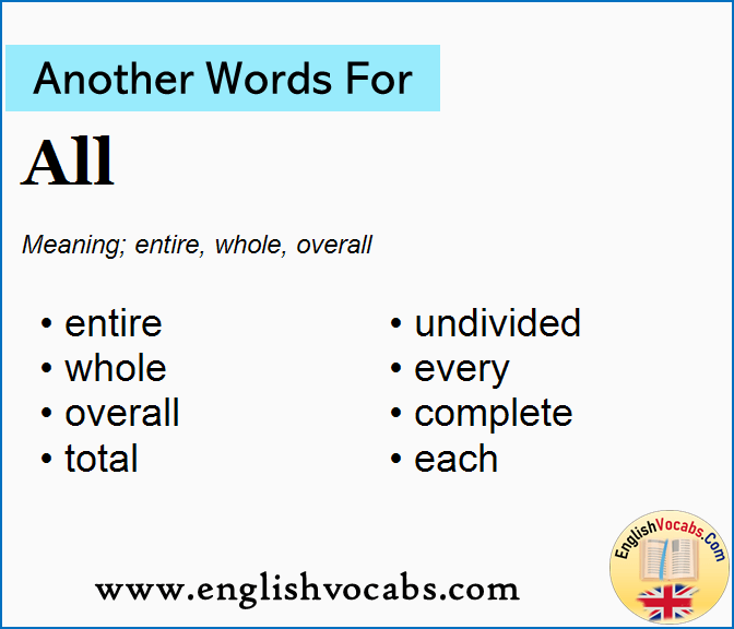 Another Word For All What Is Another Word All English Vocabs