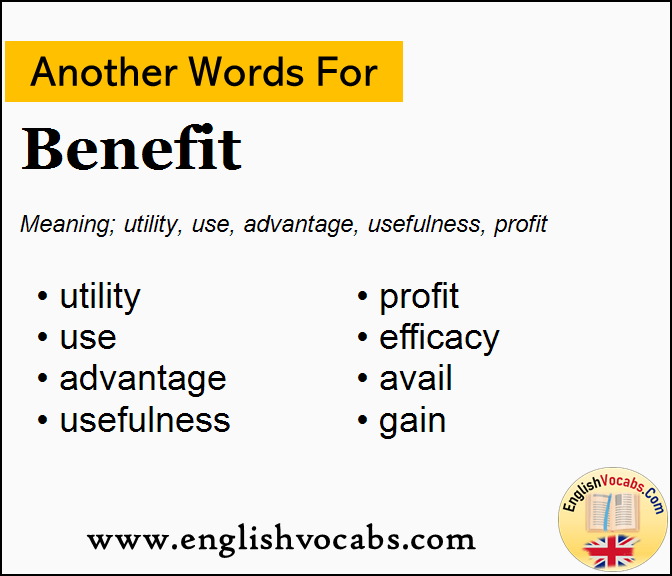  Another Word For Benefit What Is Another Word Benefit English Vocabs