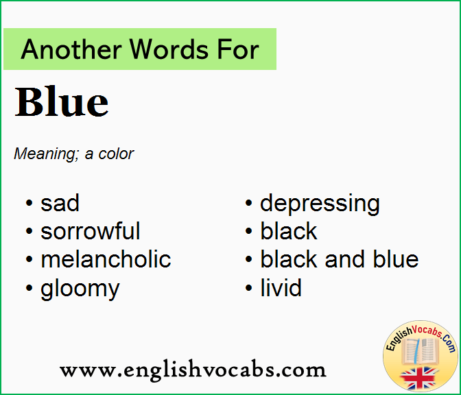 Another word for Blue, What is another word Blue