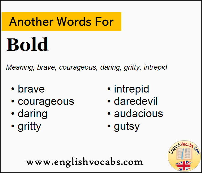 Another word for Bold, What is another word Bold