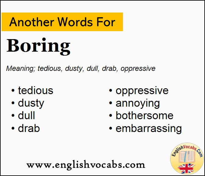 Another Word For Boring What Is Another Word Boring English Vocabs