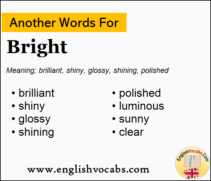 Another word for Bright, What is another word Bright