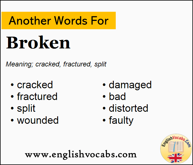 Another word for Broken, What is another word Broken