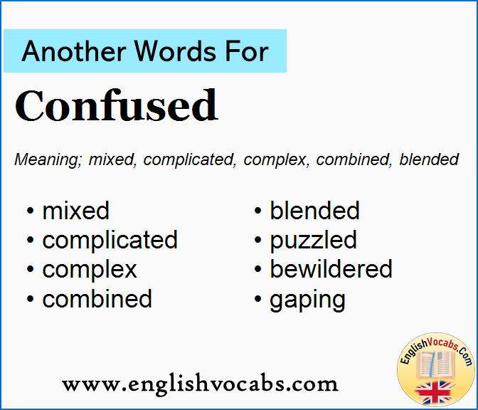 Another word for Confused, What is another word Confused