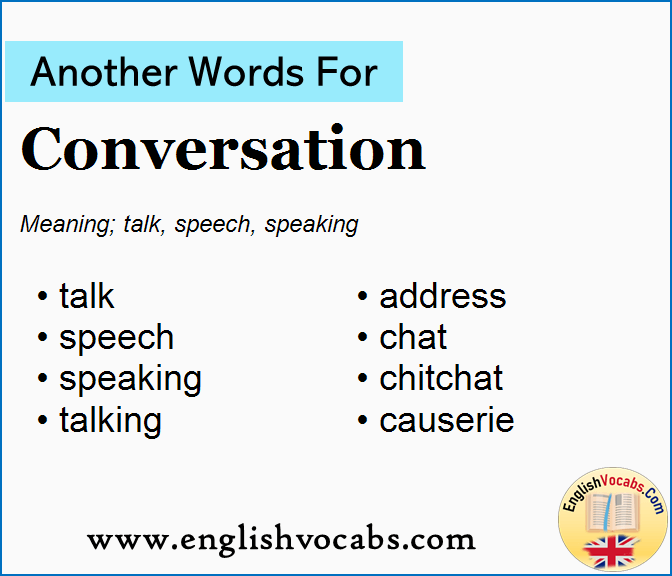 Another word for Conversation, What is another word Conversation