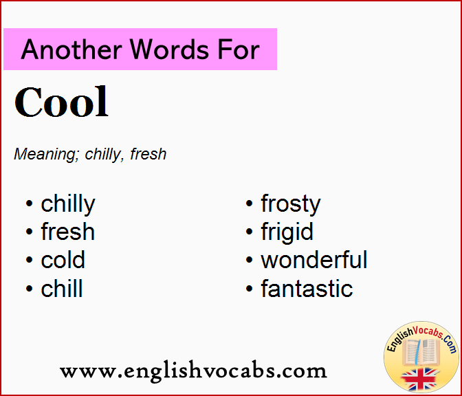 Another word for Cool, What is another word Cool