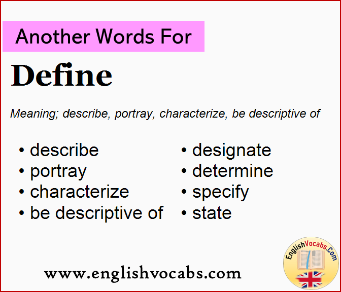 Another word for Define, What is another word Define