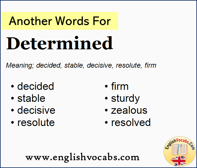 Another Word For Determined What Is Another Word Determined English 