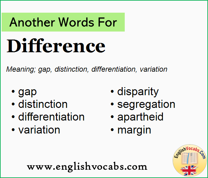 Another word for Difference, What is another word Difference