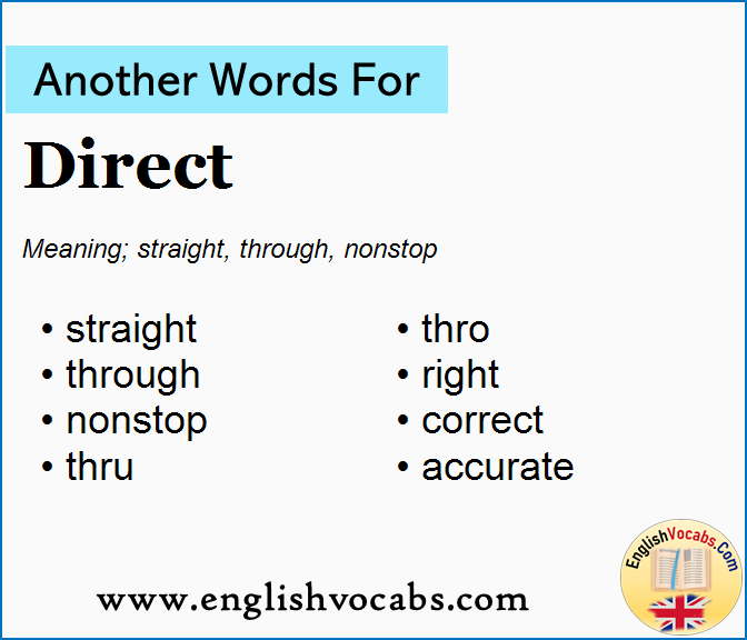 Another Word For Direct What Is Another Word Direct English Vocabs