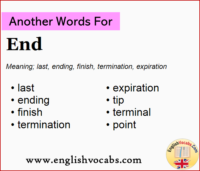 Another word for End, What is another word End