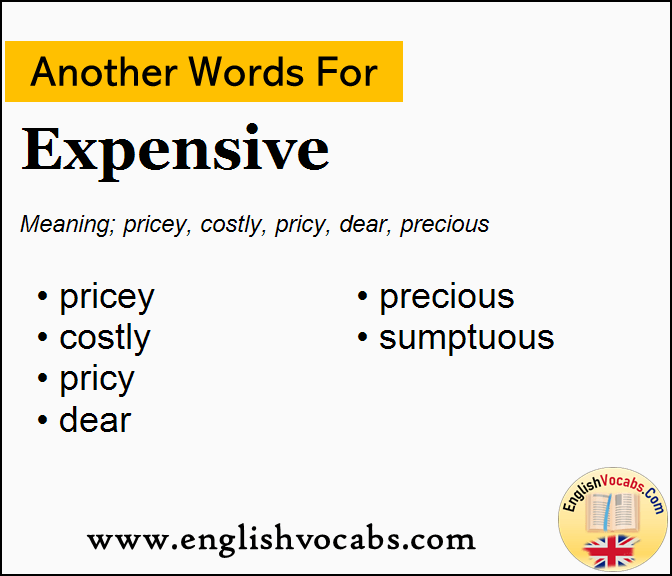 Another Word For Expensive What Is Another Word Expensive English Vocabs