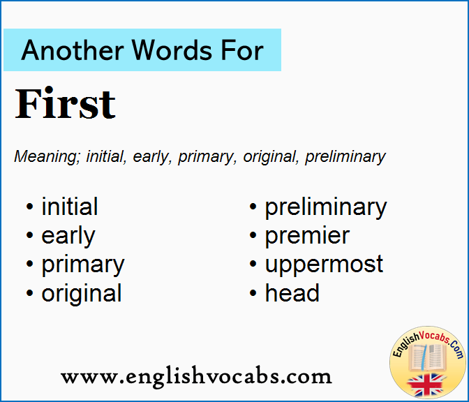 Another word for First, What is another word First