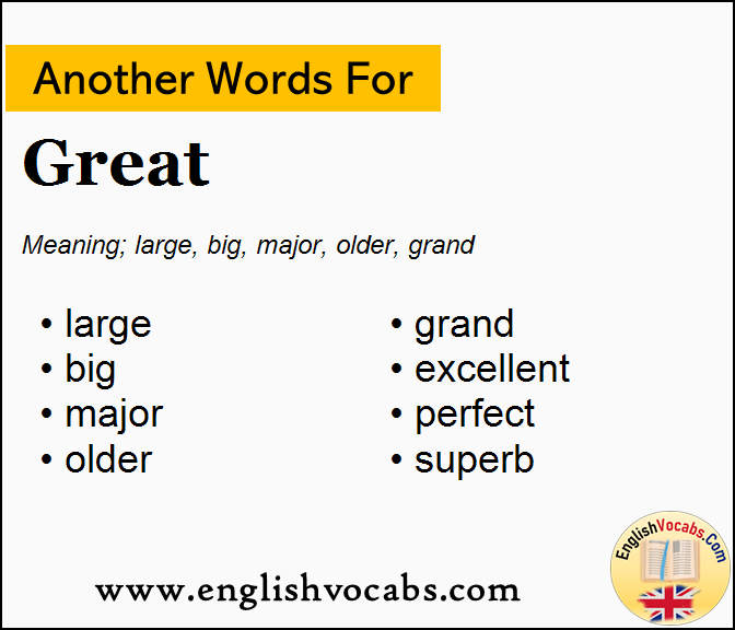 Another word for Great, What is another word Great