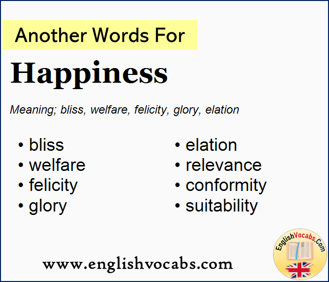 Another word for Happiness, What is another word Happiness