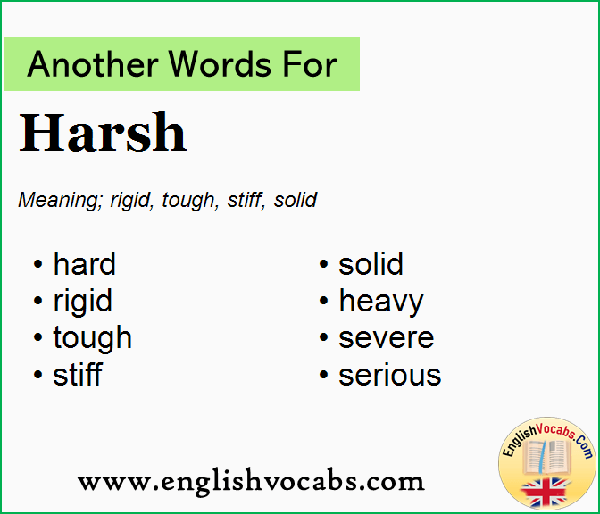 Another word for Harsh, What is another word Harsh