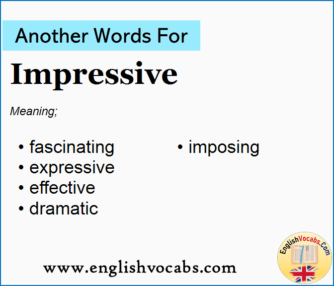 Another Word For Impressive What Is Another Word Impressive English 