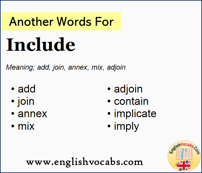 Another word for Include, What is another word Include