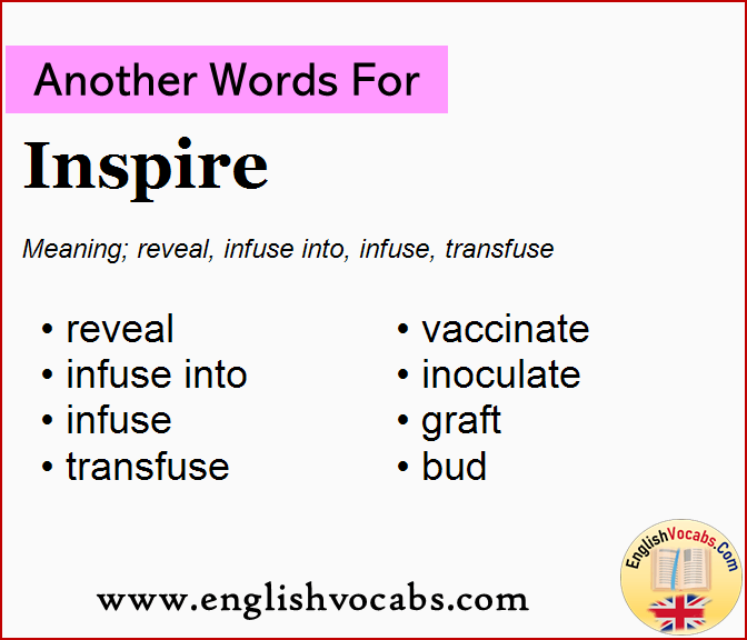 Another word for Inspire, What is another word Inspire