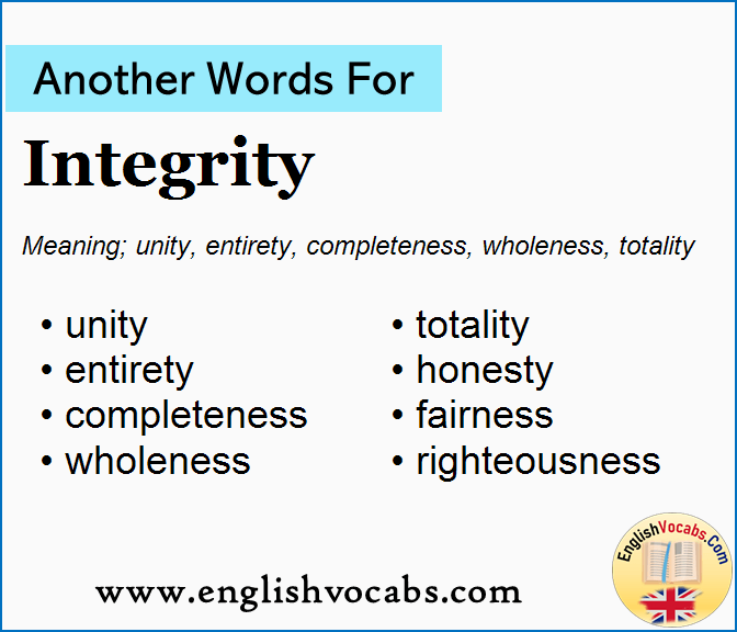 Another word for Integrity, What is another word Integrity