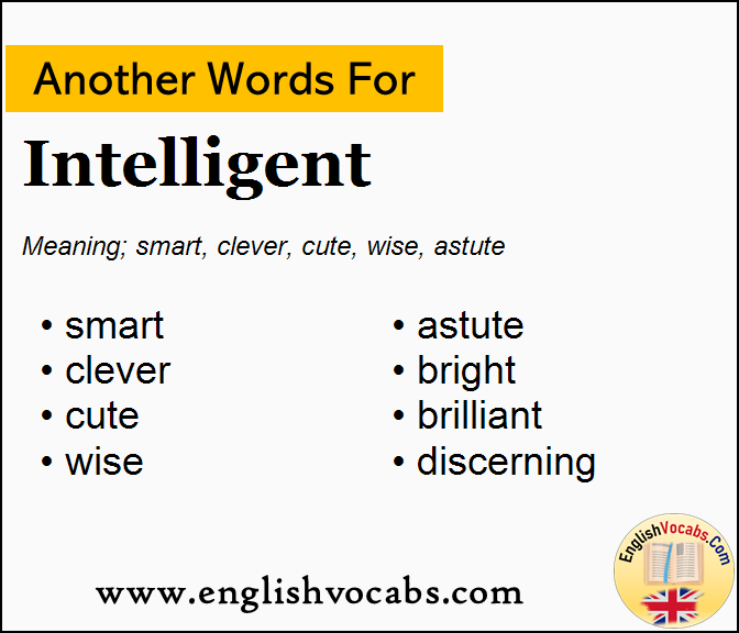 Another word for Intelligent, What is another word Intelligent