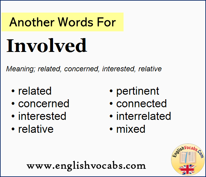 Another Word For Involved What Is Another Word Involved English Vocabs