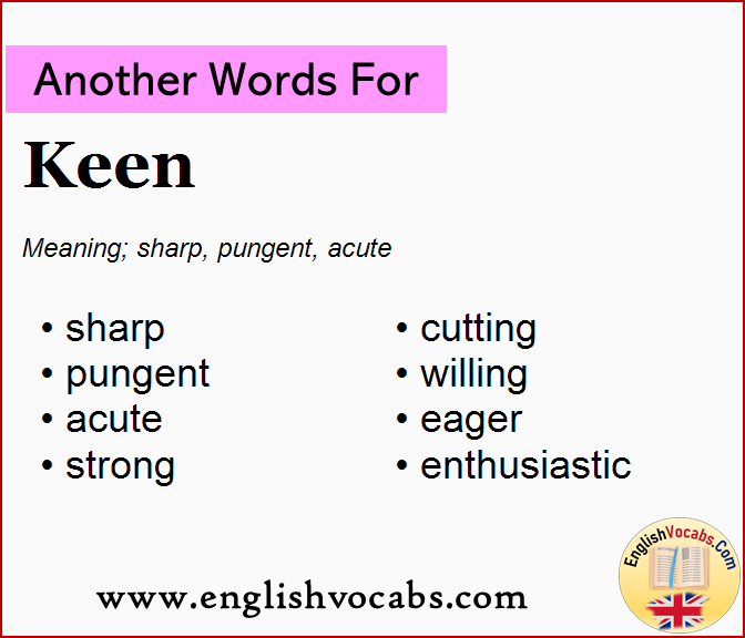 Another word for Keen, What is another word Keen