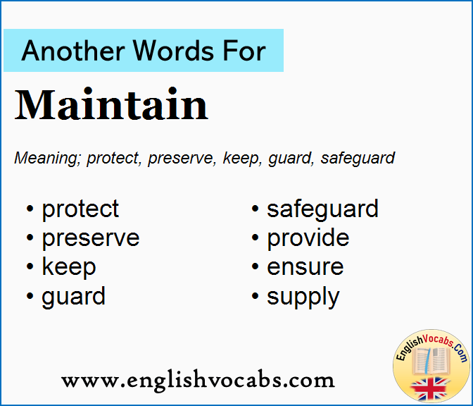 Another word for Maintain, What is another word Maintain