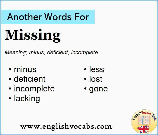 Another word for Missing, What is another word Missing