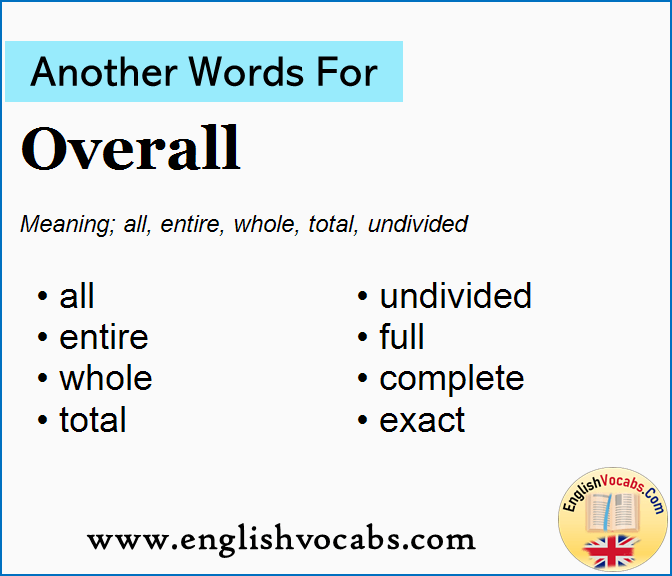 Another word for Overall, What is another word Overall