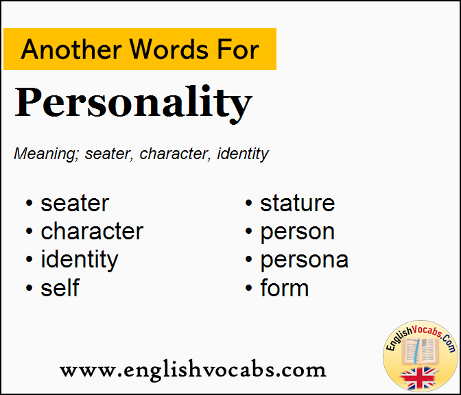 Another Word For Personality What Is Another Word Personality 