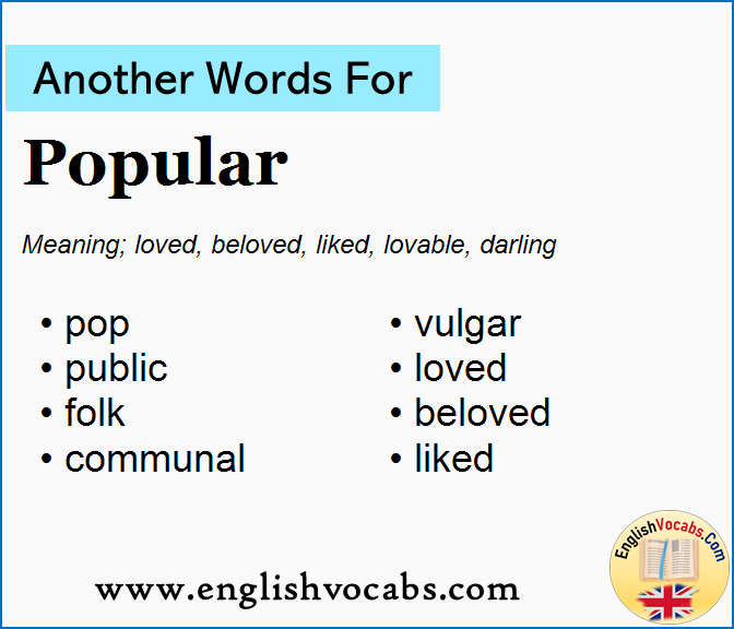 Another Word For Popular What Is Another Word Popular English Vocabs