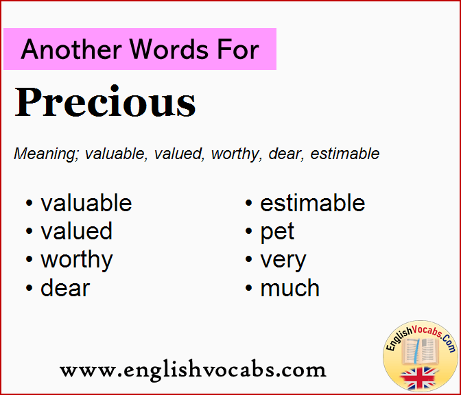 Another word for Precious, What is another word Precious