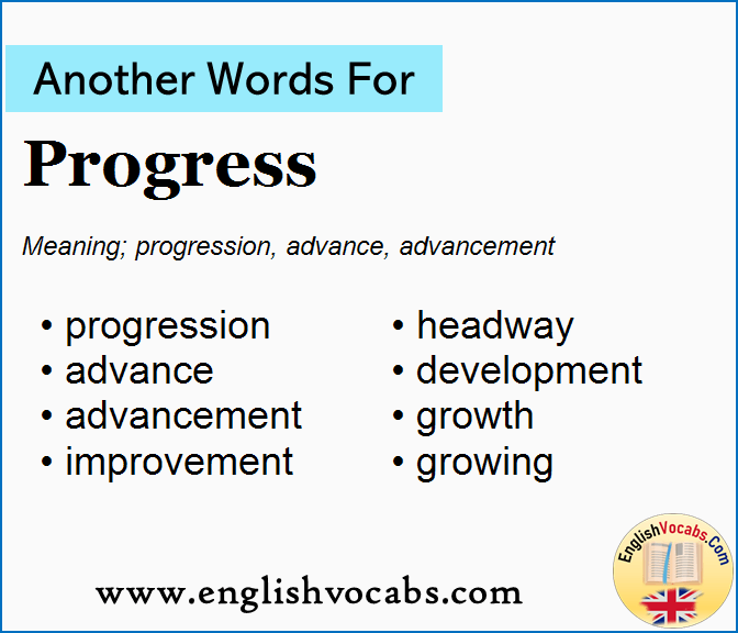 Another word for Progress, What is another word Progress
