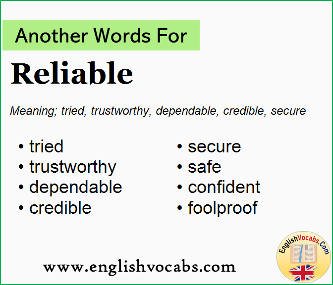 Another word for Reliable, What is another word Reliable