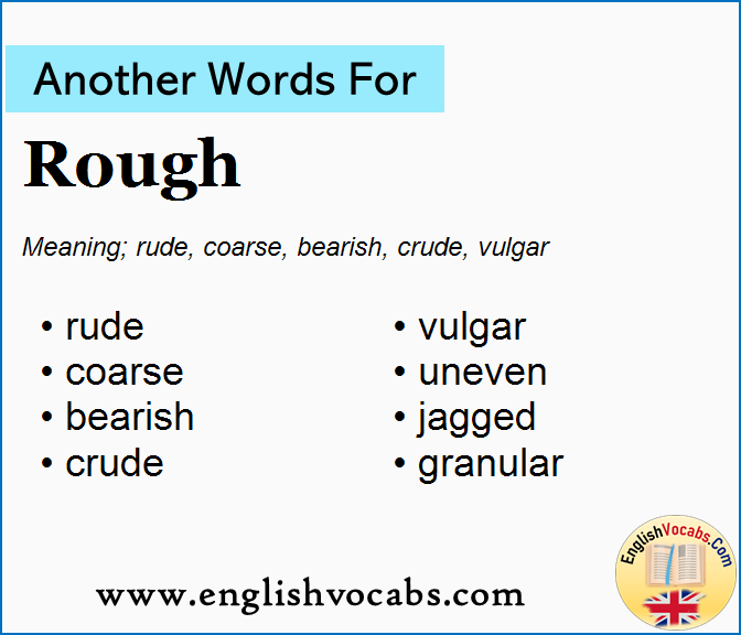 Another Word For Rough What Is Another Word Rough English Vocabs