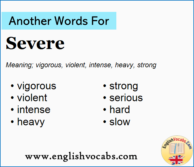 Another word for Severe, What is another word Severe