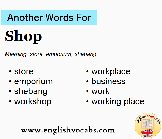 Another word for Shop, What is another word Shop