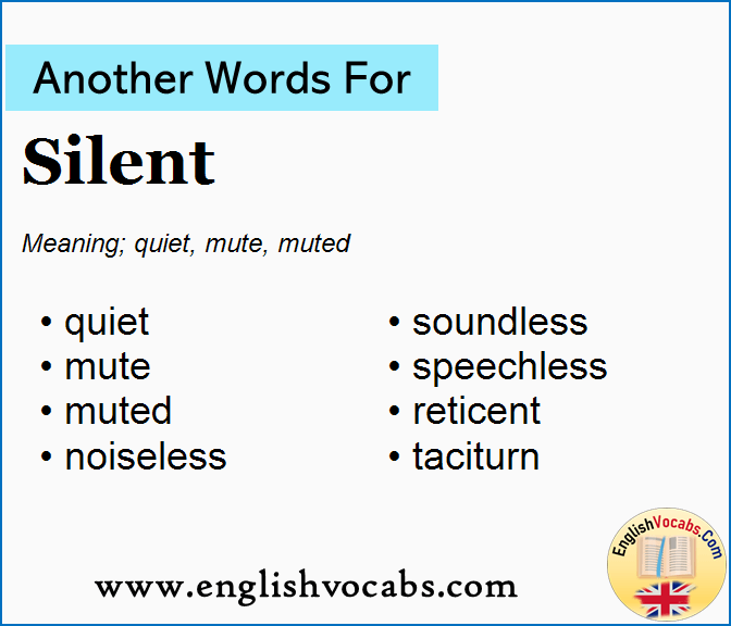 Another word for Silent, What is another word Silent