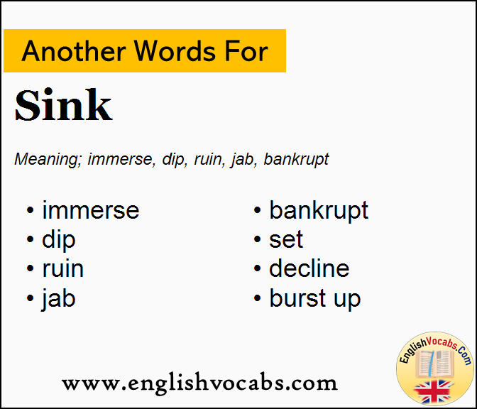 Another word for Sink, What is another word Sink