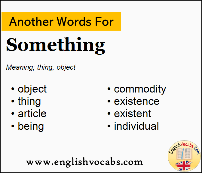 Another word for Something, What is another word Something