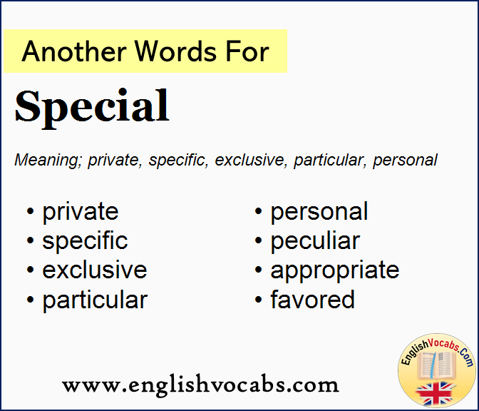 Another Word For Special What Is Another Word Special English Vocabs