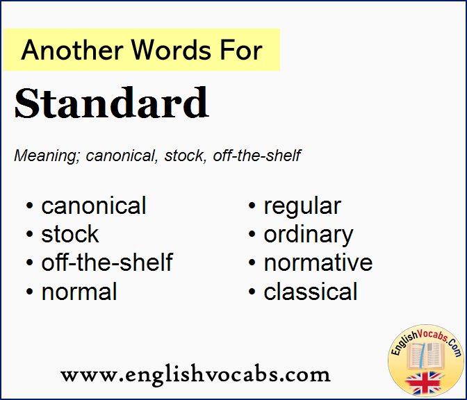 Another Word For Standard What Is Another Word Standard English Vocabs