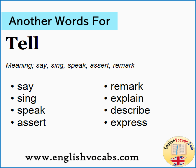 Another word for Tell, What is another word Tell