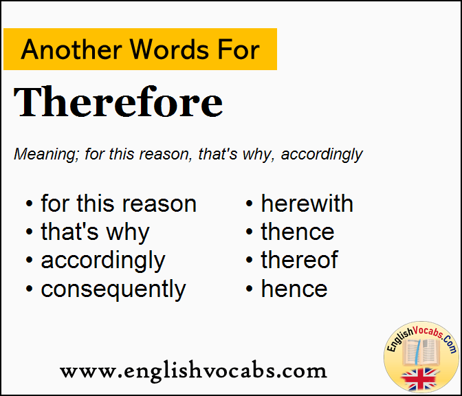 Another word for Therefore, What is another word Therefore
