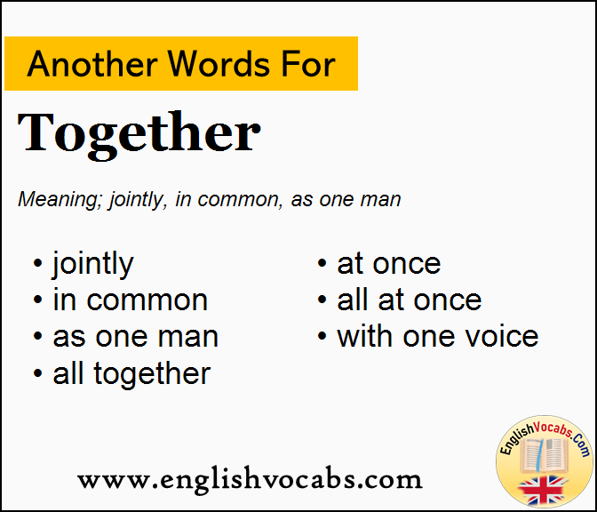 Another Word For Together What Is Another Word Together English Vocabs