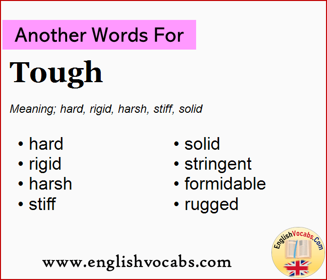 Another word for Tough, What is another word Tough