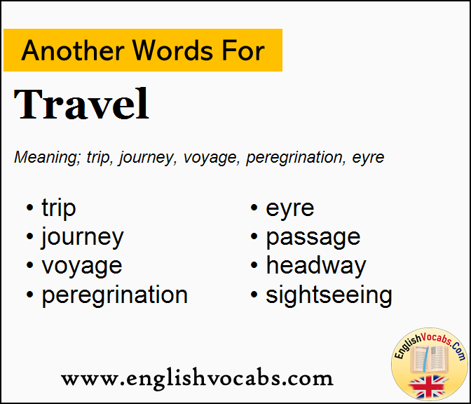 Another word for Travel, What is another word Travel